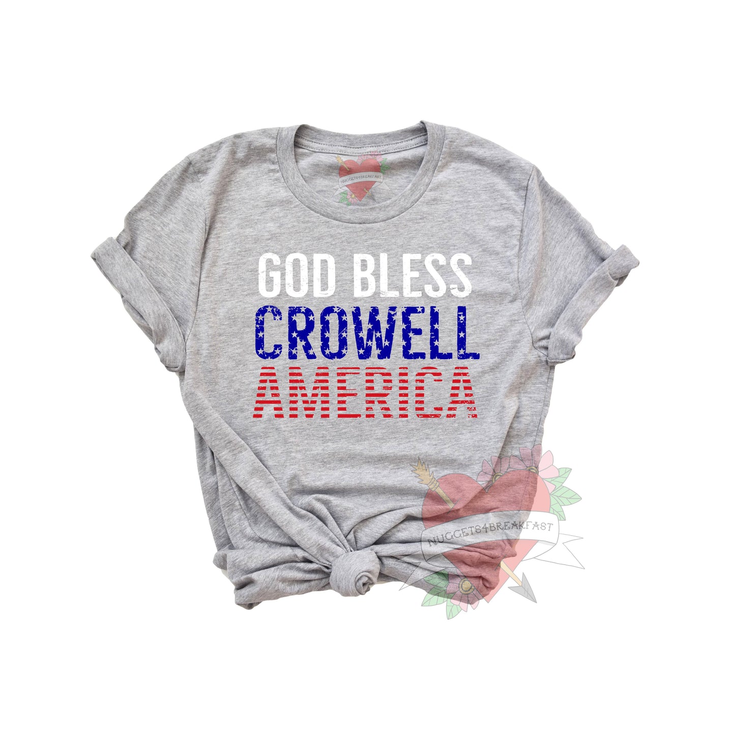 GOD BLESS CROWELL AMERICA