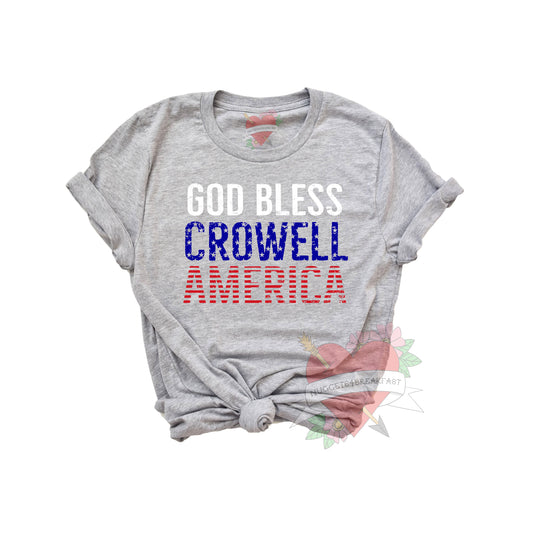 GOD BLESS CROWELL AMERICA